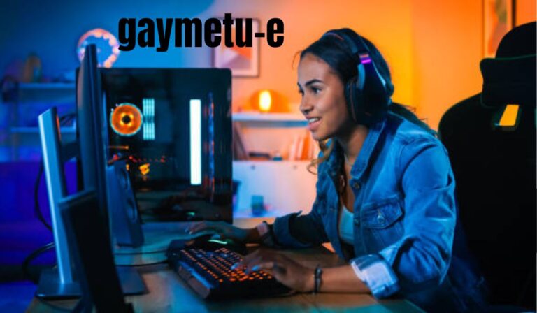 Gaymetu E