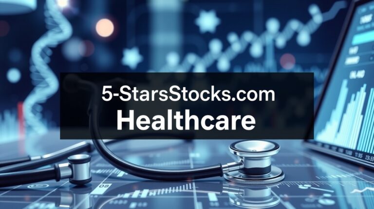 5StarsStocks.com Healthcare: Top Healthcare Stocks to Watch in 2025 5StarsStocks.com Healthcare