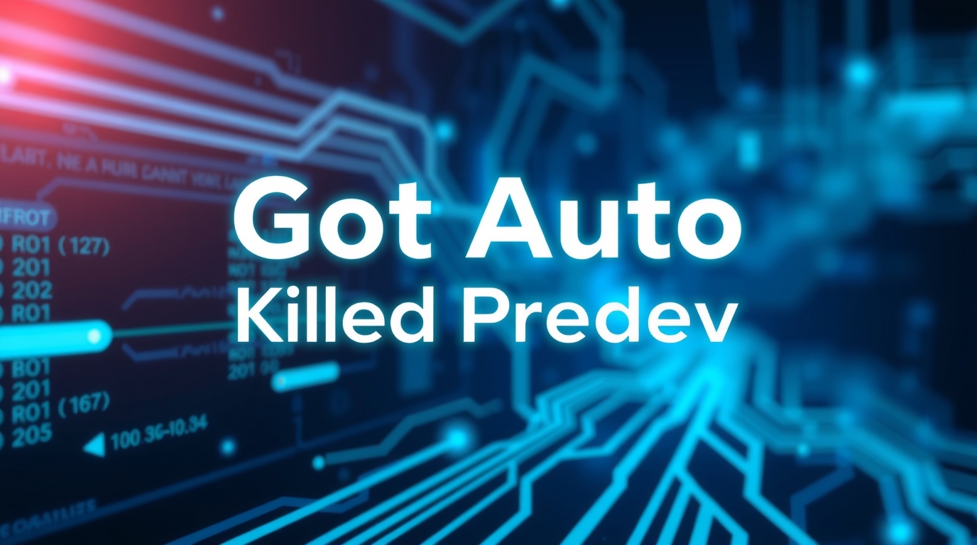 Got Auto Killed Predev