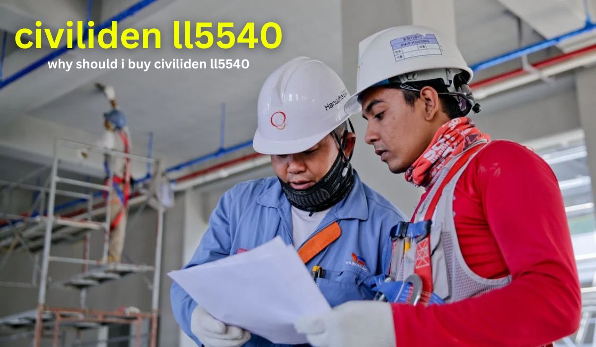 why should i buy civiliden ll5540